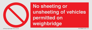 No sheeting or unsheeting of vehicles permitted on weighbridge